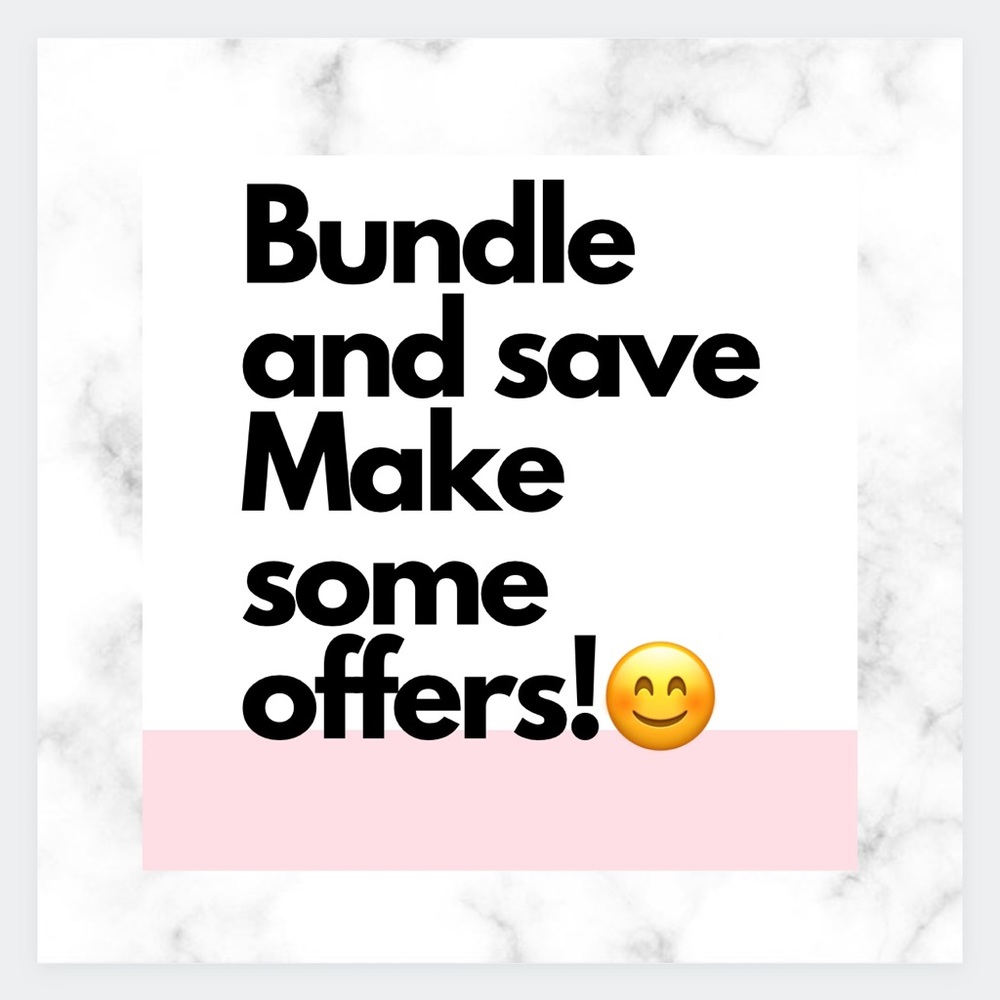 BUNDLE AND SAVE! MAKE SOME OFFERS!☺️